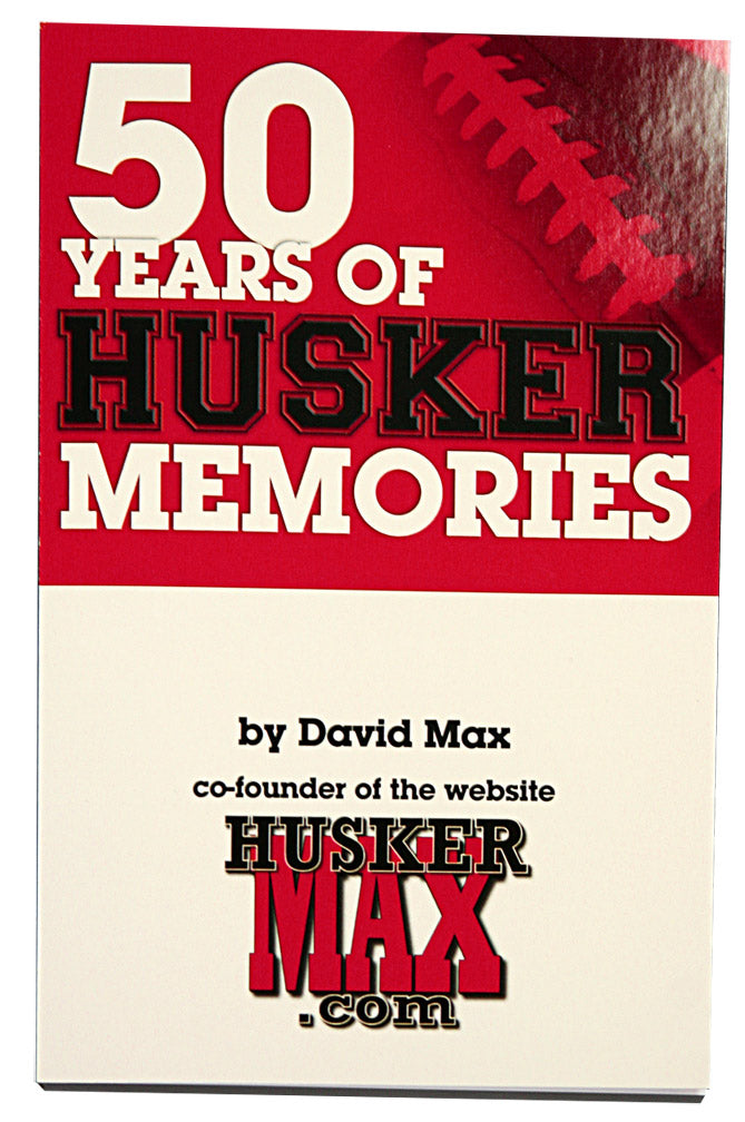 50 YEARS OF HUSKER MEMORIES