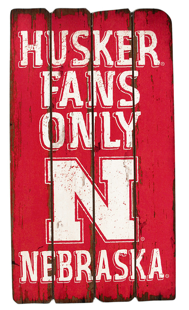 Husker Fans Only Wooden Plank