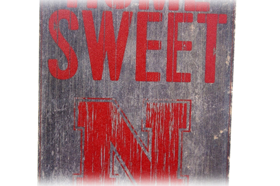 Husker Home Sweet Home Wood Sign
