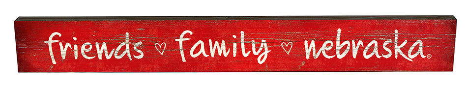 Friends Family Nebraska Shelf Sign