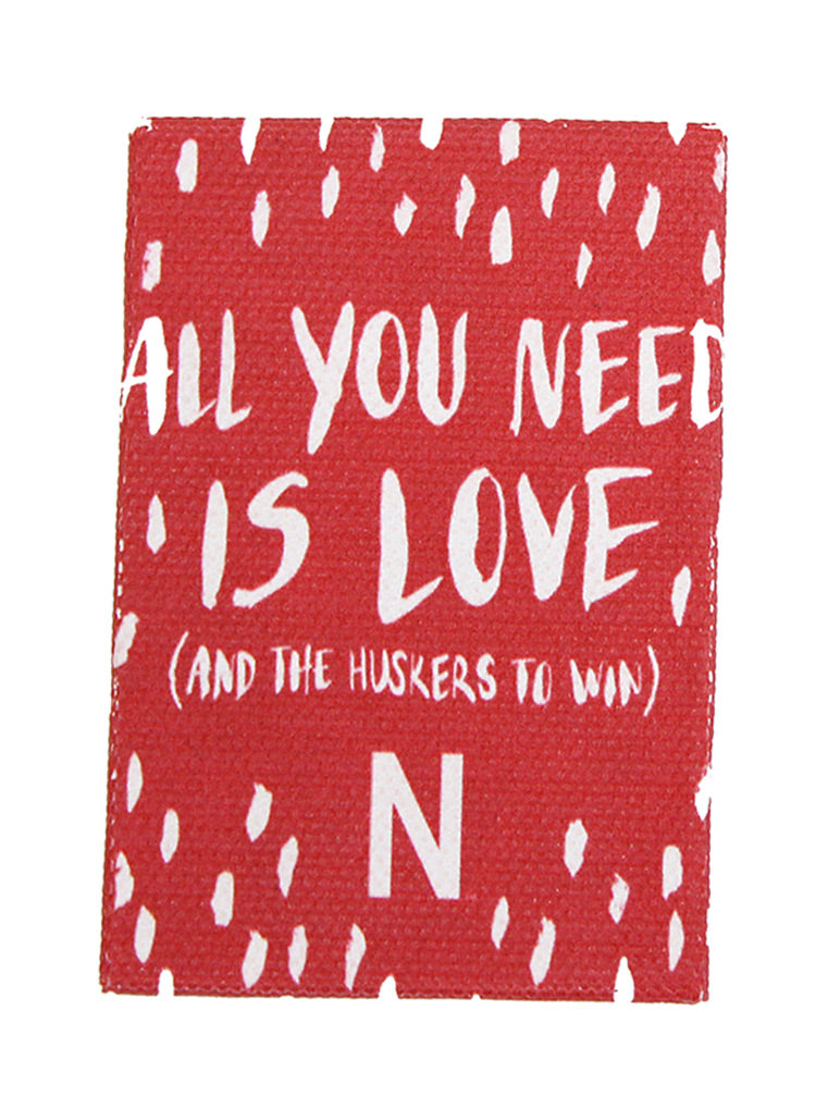 All You Need Huskers Fridge Magnet
