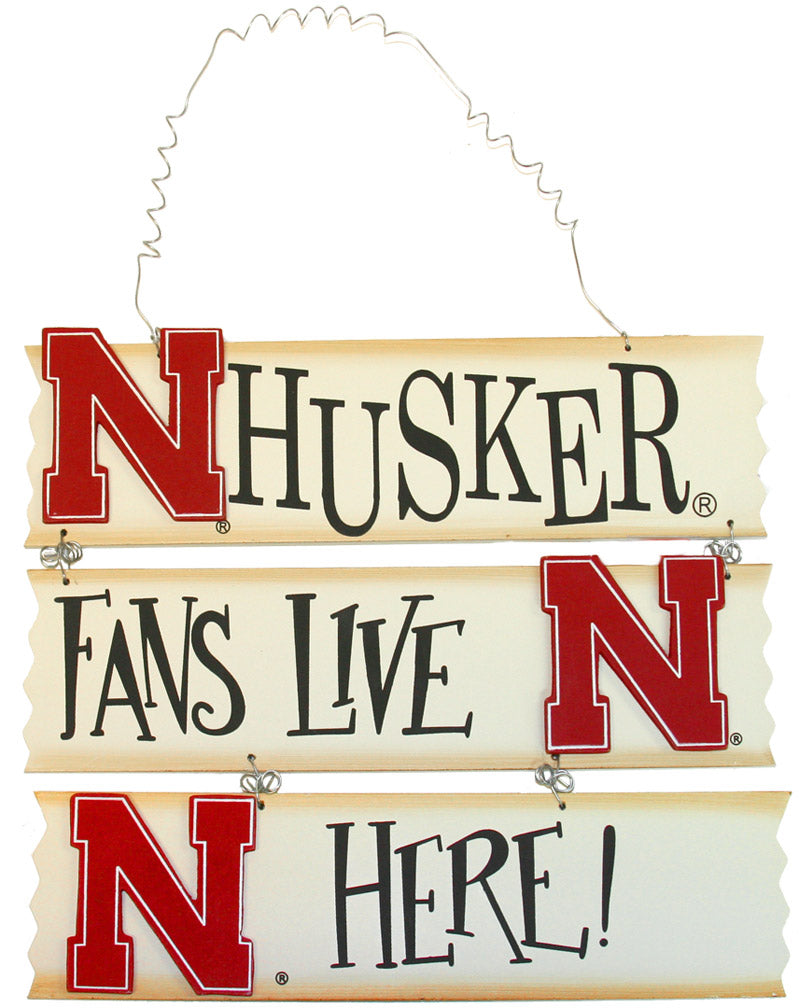 Husker Fans Live Here Sign