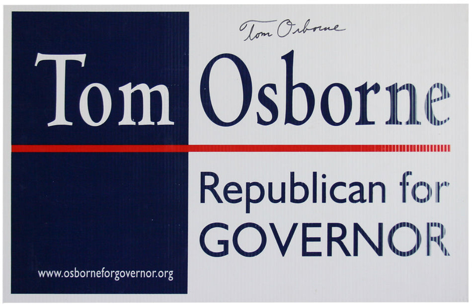 Autographed Osborne For Governer Yard Sign